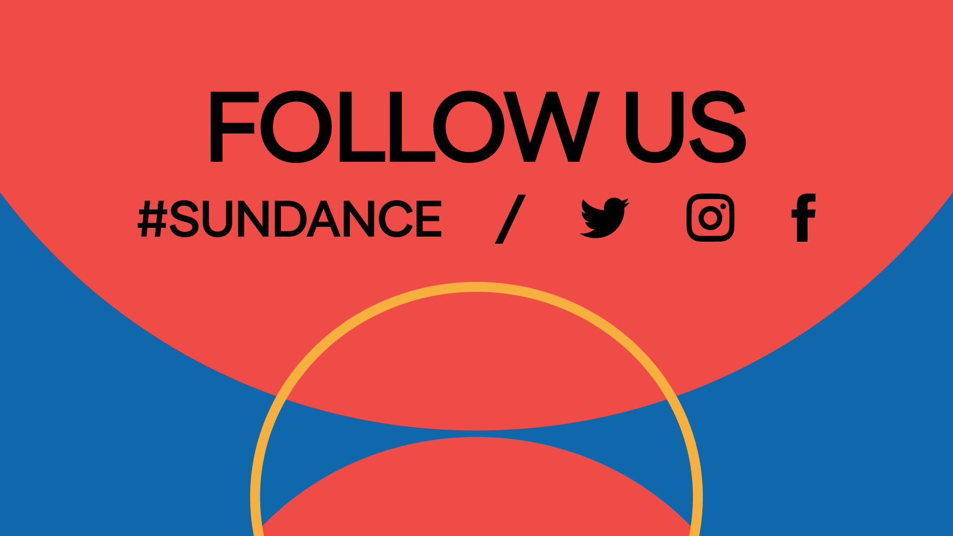 Follow Us #Sundance